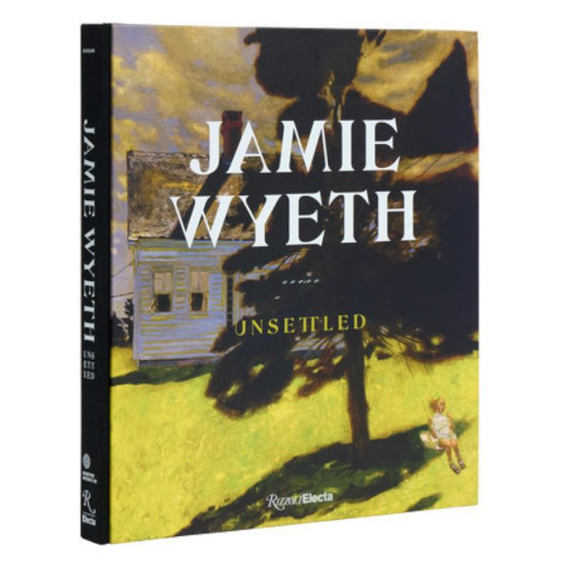 Jamie Wyeth | Unsettled Exhibition Catalogue,9780847899562